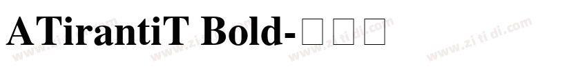 ATirantiT Bold字体转换
